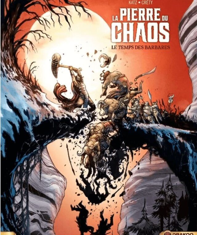 Inspi BD : La pierre du chaos : le temps des barbares