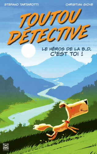 Toutou Détective : la BD dont vous êtes le héros.