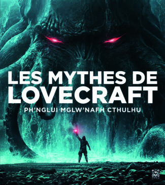 Les Mythes de Lovecraft