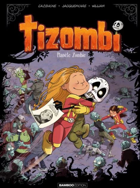 Tizombi Tome 05 : Planète Zombie