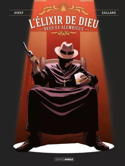 L&rsquo; Elixir de Dieu – Deus Ex Alembicus