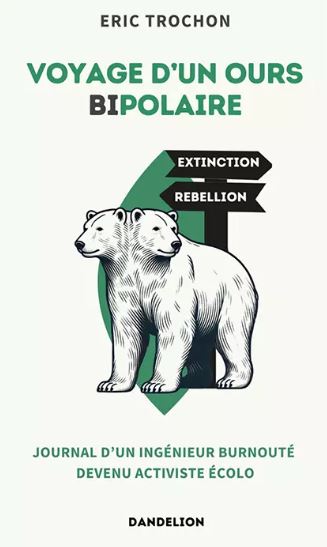 Voyage d&rsquo;un ours bipolaire
